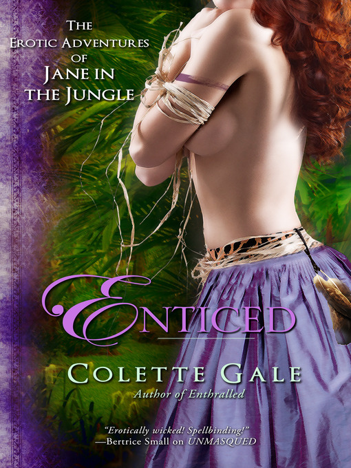 Title details for Enticed by Colette Gale - Available